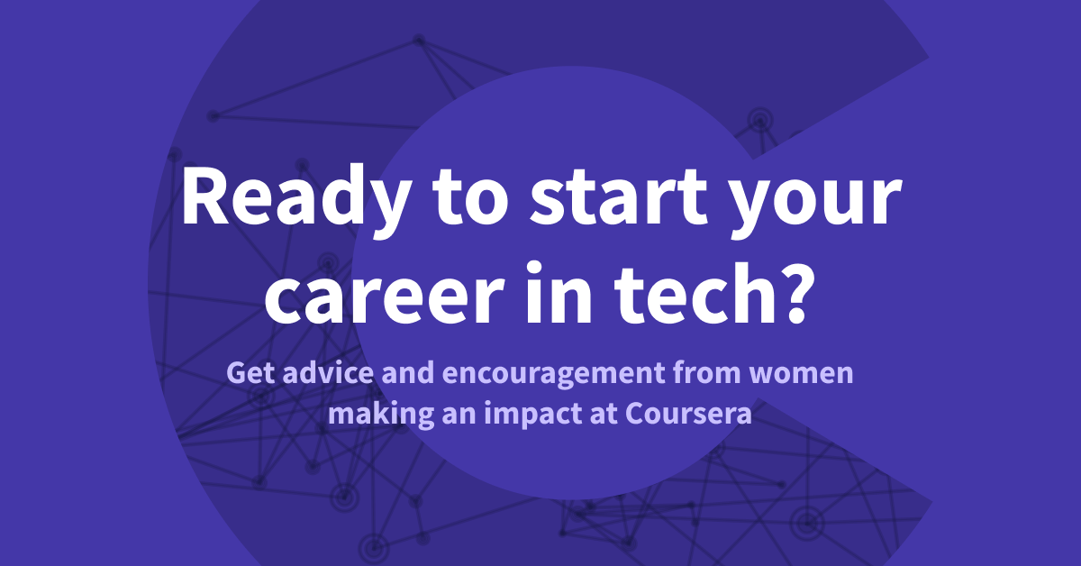 Coursera圆桌讨论:来自科技女性的职业建议